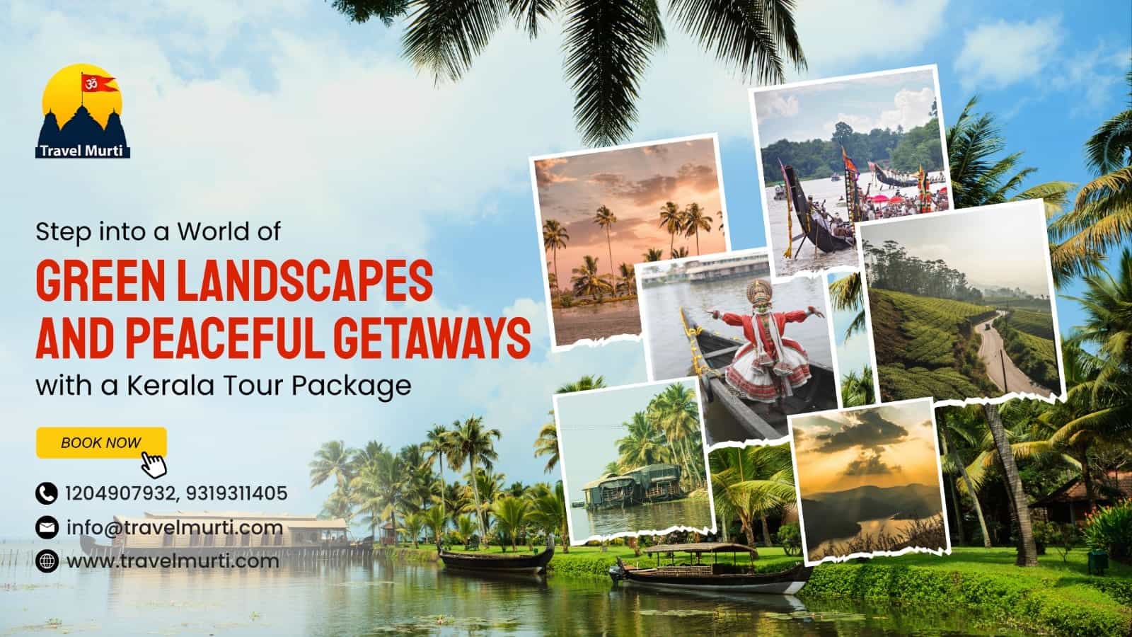 Step into a World of Green Landscapes and Peaceful Getaways with a Kerala Tour Package