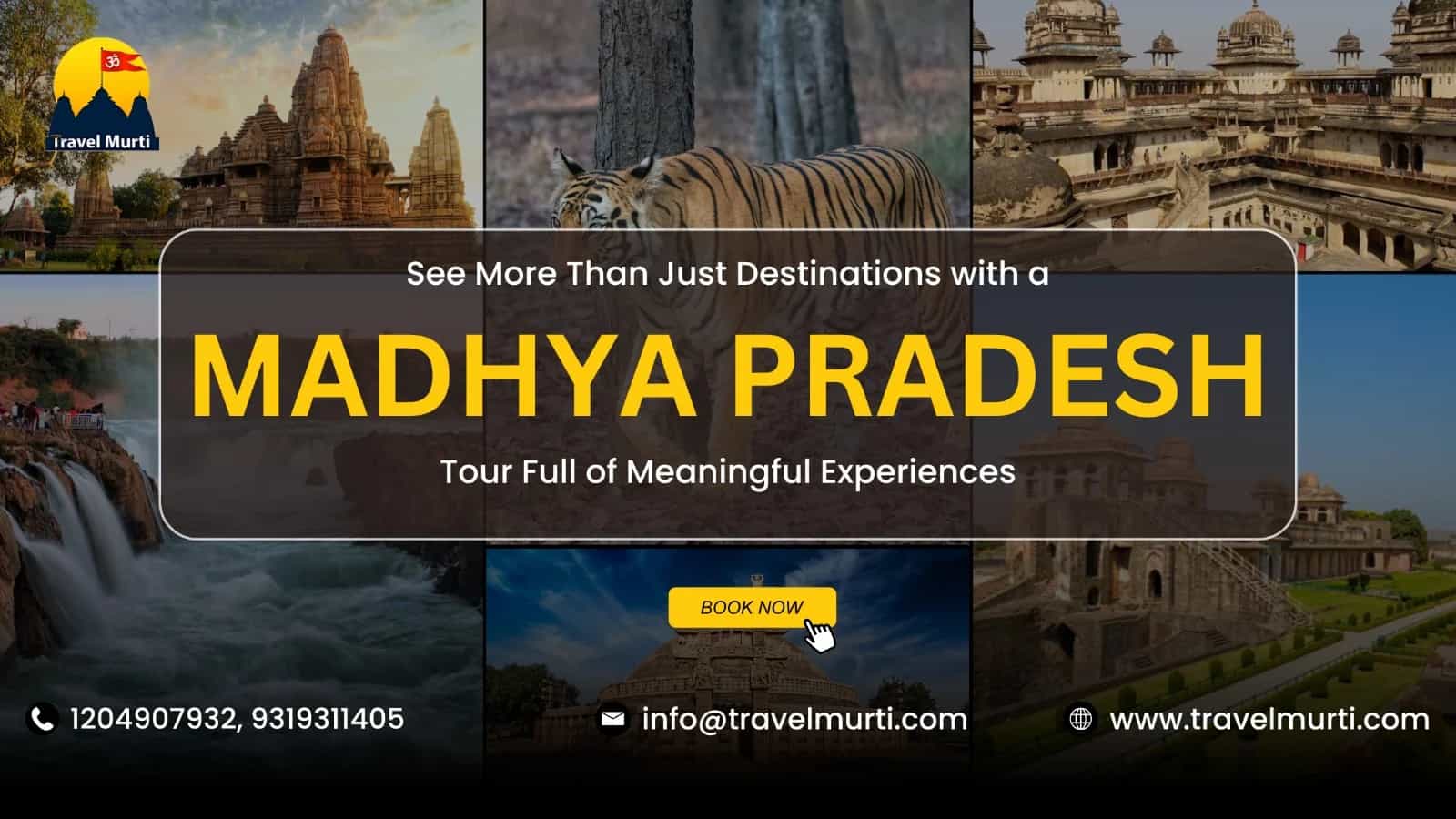 See More Than Just Destinations with a Madhya Pradesh Tour Full of Meaningful Experiences
