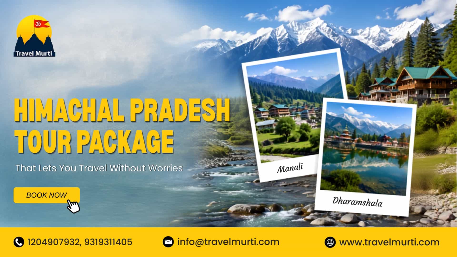 Himachal Pradesh Tour Package That Lets You Travel Without Worries