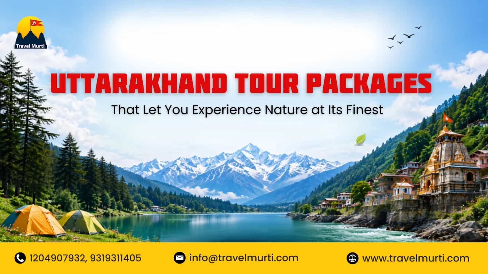 Uttarakhand Tour Packages That Let You Experience Nature at Its Finest