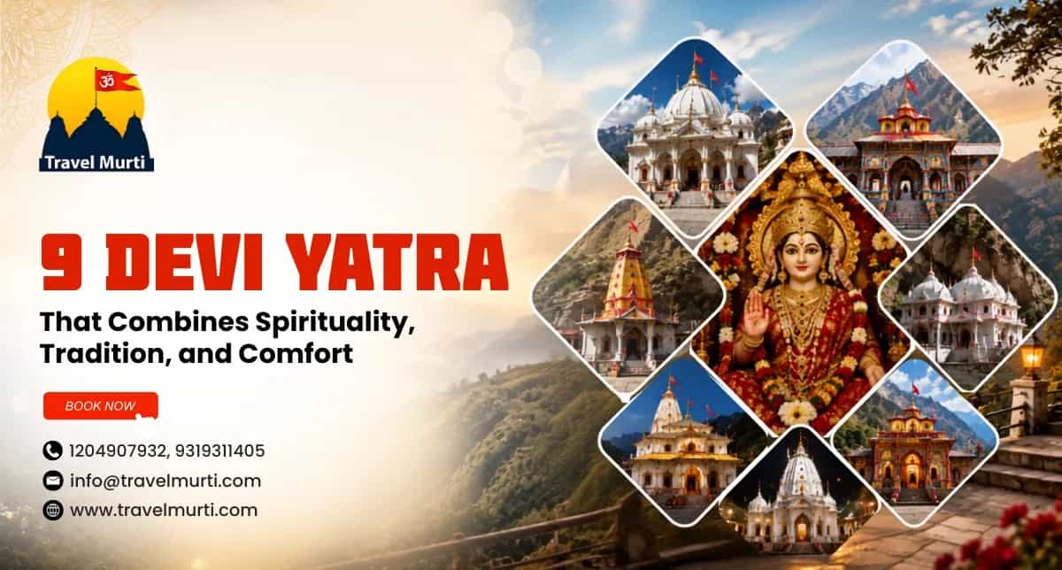 9 Devi Yatra That Combines Spirituality, Tradition, and Comfort